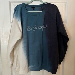 Torrid Be Grateful Blue & White Tie Dyed Sweatshirt